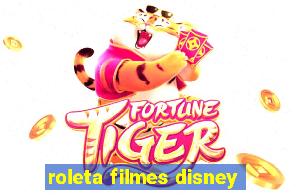 roleta filmes disney